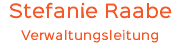 Stefanie Raabe Verwaltungsleitung