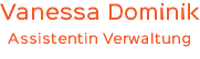 Vanessa Dominik Assistentin Verwaltung